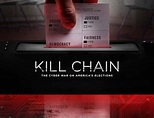Film Review: “Kill Chain: The Cyber War on America’s Elections” Grimly ...