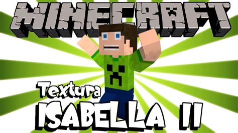 Texture Pack Isabella Ii 13 V2 Youtube