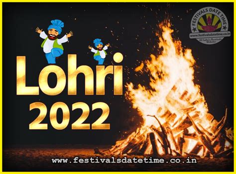2022 Lohri Festival Date And Time 2022 Lohri Calendar Festivals Date Time