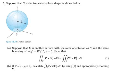 7 Suppose That S Is The Truncated Sphere Shape As