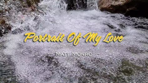 Portrait Of My Love Karaoke Version As Popularized By Matt Monro