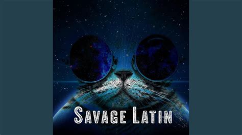 Savage Latin Youtube