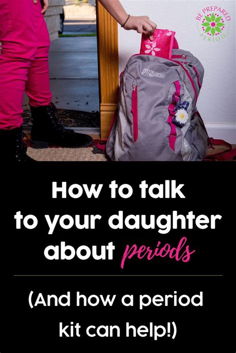 here s how a first period kit can help you to talk to your daughter about her first period and