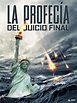 Prime Video: La profecía del juicio final