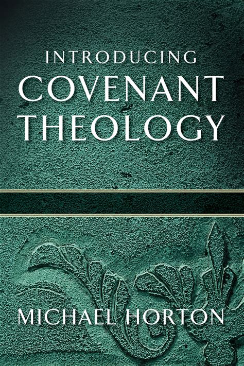Introducing Covenant Theology Baker Publishing Group