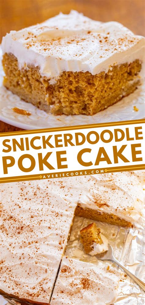 Snickerdoodle Poke Cake Averie Cooks