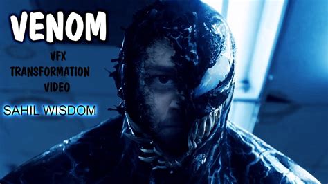 Venom Transformation Vfx Recreation Video Tom Hardy Adobe After