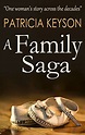 A Family Saga by Patricia Keyson