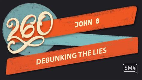 Debunking The Lies John 8 Jason Schramm Youtube