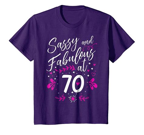 70th Birthday T T Shirt Sassy Fabulous 70 Year Old Tee Teechatpro