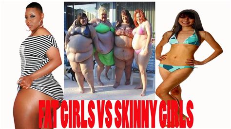 Fat Girls Vs Skinny Girls Must Watch Youtube