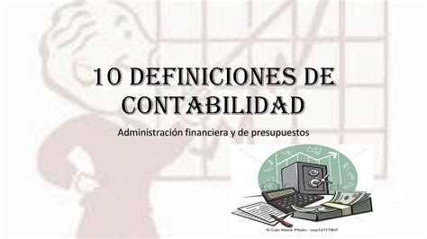 10 Definiciones De Contabilidad By Olimpia Sandoval Issuu