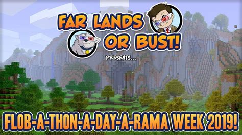 Flob A Thon A Day A Rama Week 2019 Day 2 Of 5 Youtube