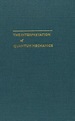 The Interpretation of Quantum Mechanics: Dublin Seminars (1949-1955 And ...