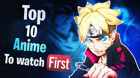 Top 10 Anime Available On Youtube Animelog Channel Now Lets You Watch