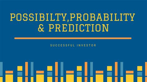 Possibility Probability And Prediction Nipunn Madan
