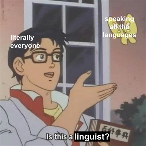 All Things Linguistic