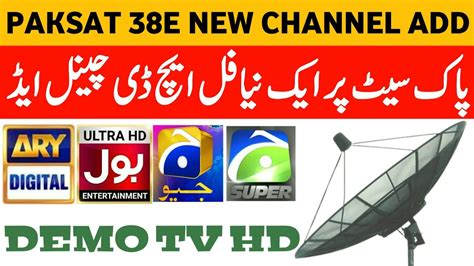 Paksat 1R 38E C Band Satellite New Channel Update Today Demo Tv Add