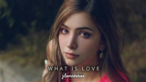 Hamidshax What Is Love Original Mix Youtube