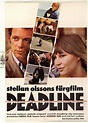 Reparto de Deadline (película 1971). Dirigida por Stellan Olsson | La ...