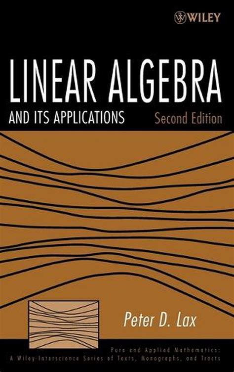 Linear Algebra And Its Applications By Peter D Lax English Hardcover