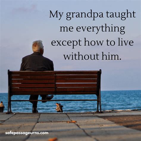 Miss You Grandfather 50 Comforting Quotes After His Death