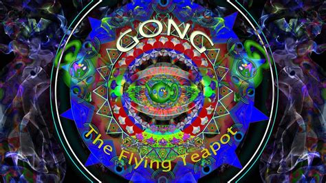 Gong The Flying Teapot Youtube