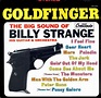 Goldfinger: The Big Sound of Billy Strange, His Guitar and Orchestra ...