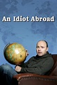 Where to stream An Idiot Abroad? | StreamHint