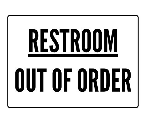 Restroom Out Of Order Sign Printable Templates Free Pdf Downloads