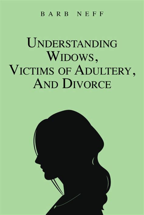 Understanding Widows Victims Of Adultery And Divorce Readerhouse