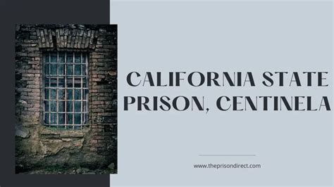 California State Prison Centinela History Facilities And Life