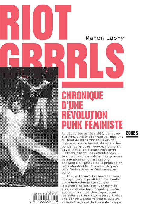 Riot Grrrls Chronique D’une Révolution Punk Féministe Ma Lecturothèque