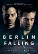 Berlin Falling (film, 2017) | Kritikák, videók, szereplők | MAFAB.hu