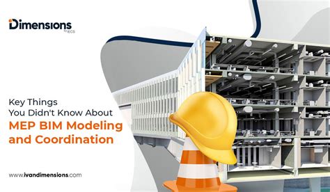 Key Things You Didnt Know About Mep Bim Modeling And Coordination