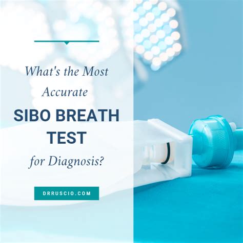 Whats The Most Accurate Sibo Breath Test For Diagnosis