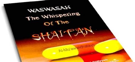 Waswasah The Whispering Of Shaitan Book Review Children Of The Ummah