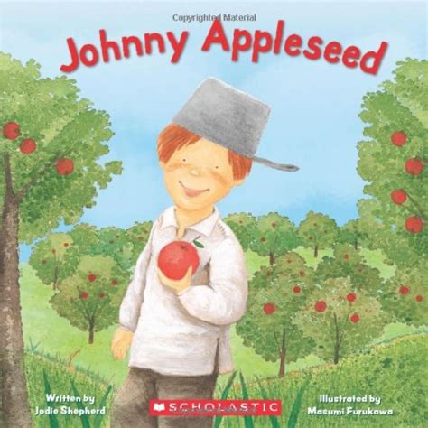 15 Fun Ways To Celebrate Johnny Appleseed Day Worldnewsera
