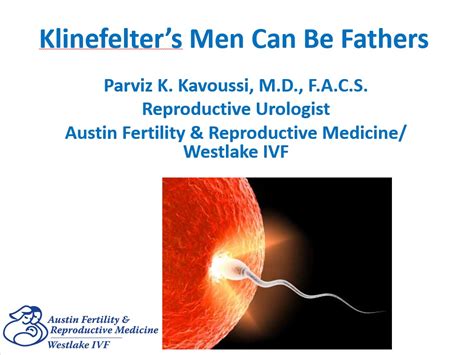 Men With Klinefelter Syndrome Can Still Be Fathers Using Own Sperm