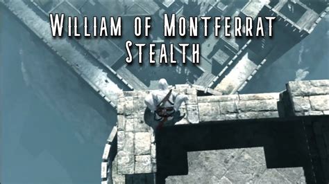 Assassin S Creed Perfect Stealth William Of Montferrat YouTube