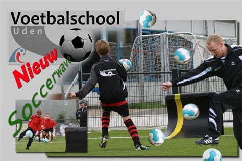 Voetbalschool Uden Introduceert Soccerwave Voetbalschool Uden