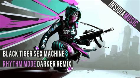 Black Tiger Sex Machine Rhythm Mode Charlie Darker Remix Youtube