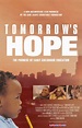 Tomorrow's Hope | Rotten Tomatoes