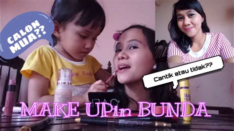 Tutorial Make Up Ala Bocah💄makeupin Bunda Calon Mua Youtube