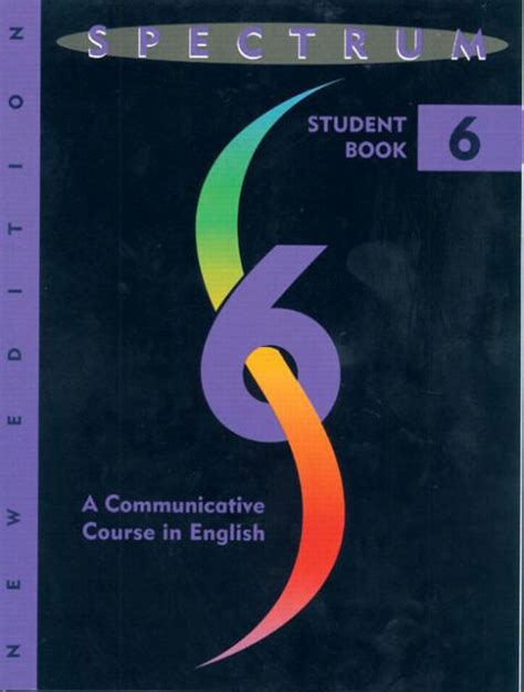 Spectrum 6 A Communicative Course In English Level 6 Edition 1 By