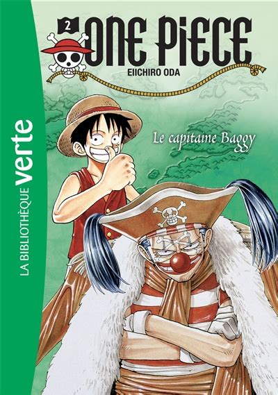 One Piece 2 Le Capitaine Baggy De Eiichiro Oda