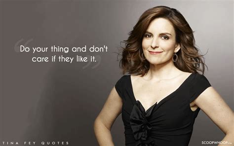 25 Quirky Quotes By The Inimitable Tina Fey That Teach You
