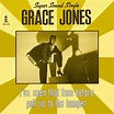 Grace Jones - I've Seen That Face Before / Pull Up To The Bumper (Vinyl ...