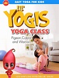 Lil' Yogis Yoga Class: Pigeon Cobra and Warrior - Película 2022 - Cine.com