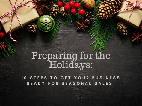 10 Steps To Prepare Your Small Business For The Holiday Season